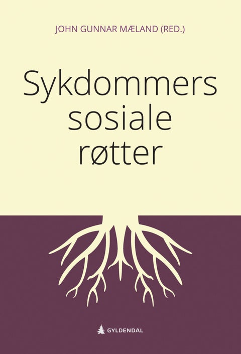 Sykdommers sosiale røtter