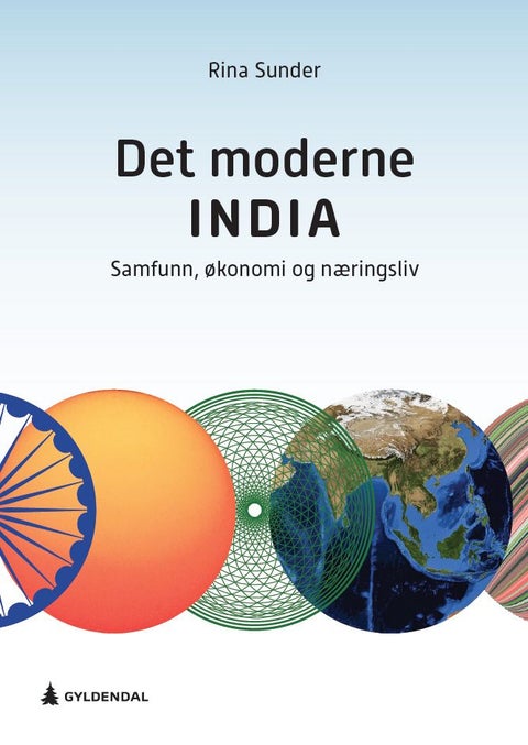 Det moderne India - samfunn, økonomi og næringsliv