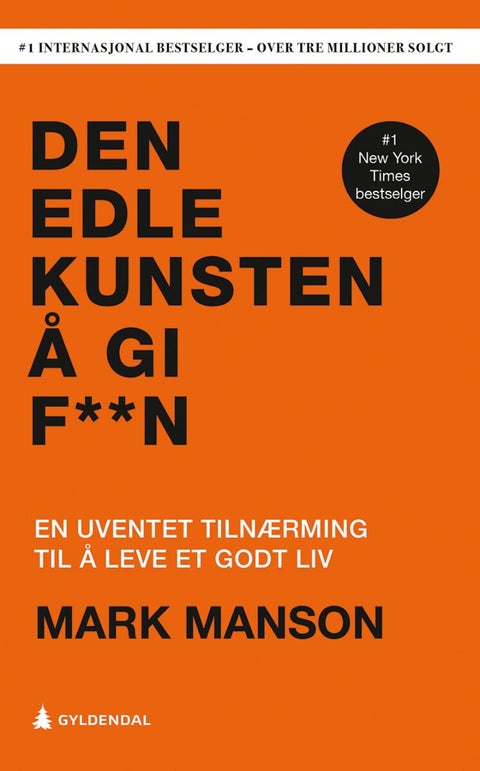 Den edle kunsten å gi f**n - en uventet tilnærming til å leve et godt liv