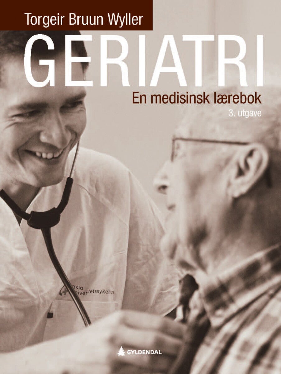 Geriatri - en medisinsk lærebok