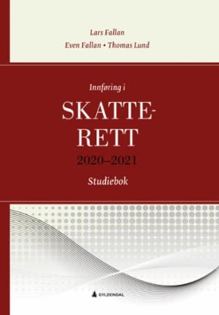 Innføring i skatterett 2020-2021 - Studiebok : oppgaver og løsninger : løsningsforslag til oppgaver i læreboka