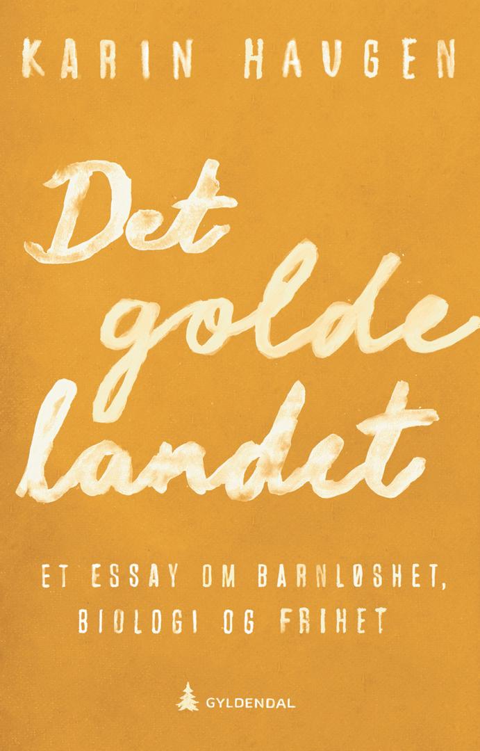 Det golde landet av Karin Haugen