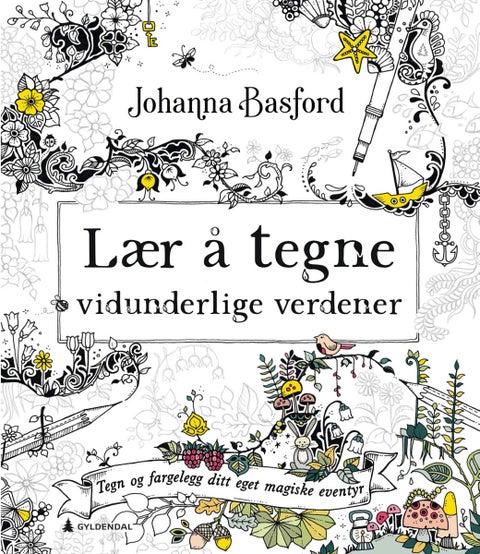 Lær å tegne vidunderlige verdener. Tegn og fargelegg ditt eget magiske eventyr - tegn og fargelegg ditt eget magiske eventyr