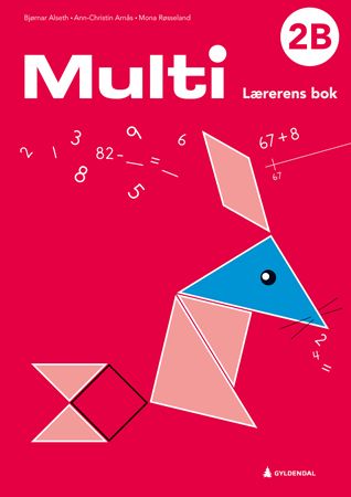 Multi 2B, 3. utg. - Lærerens bok : matematikk for barnetrinnet