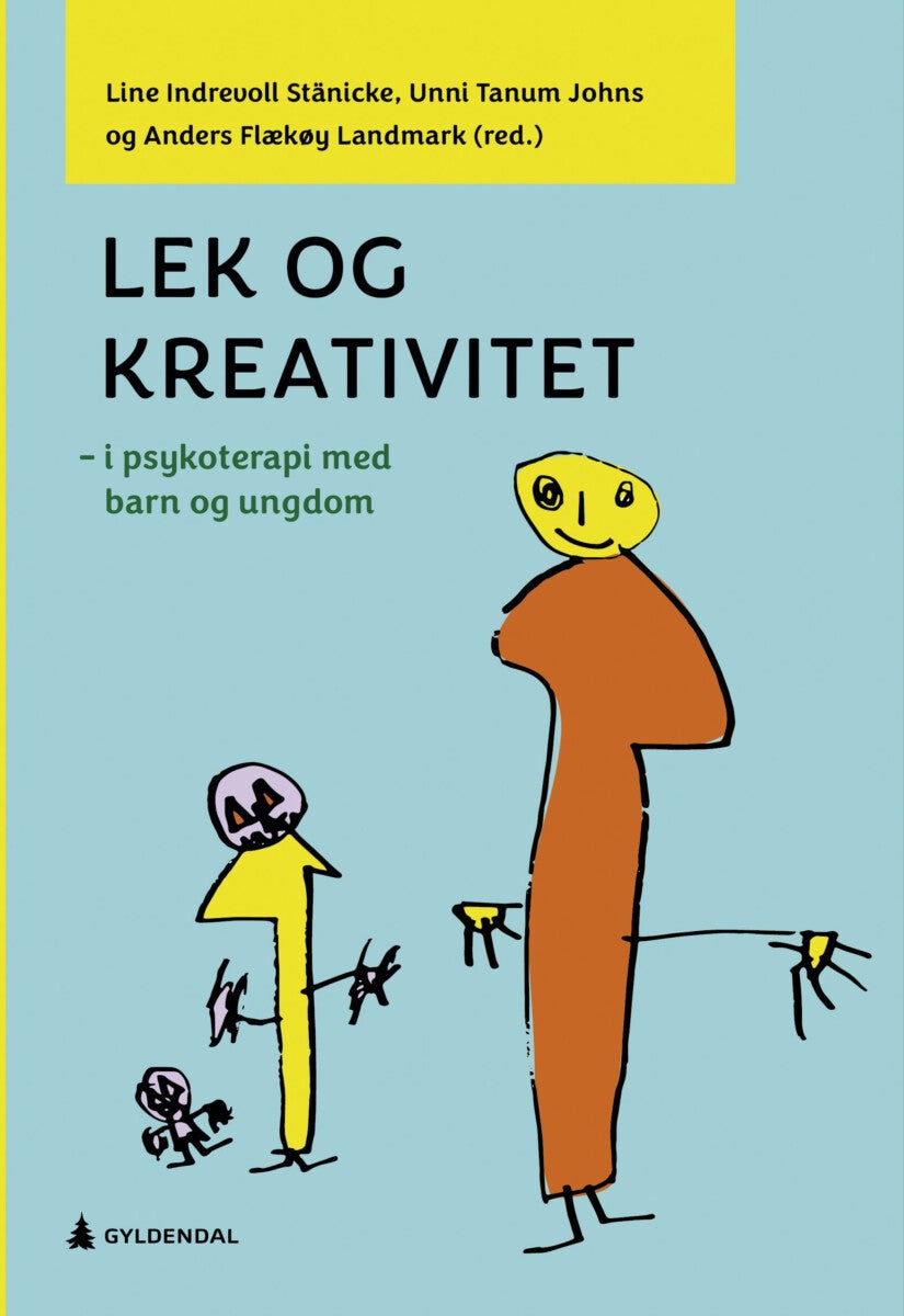 Lek og kreativitet - i psykoterapi med barn og ungdom
