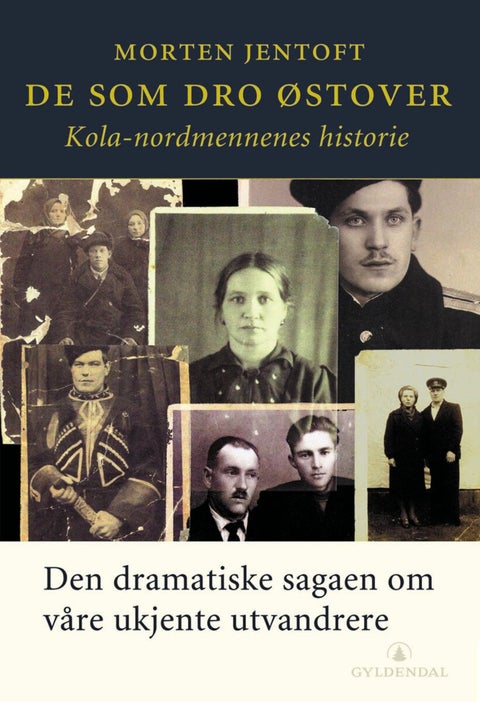 De som dro østover - Kola-nordmennenes historie
