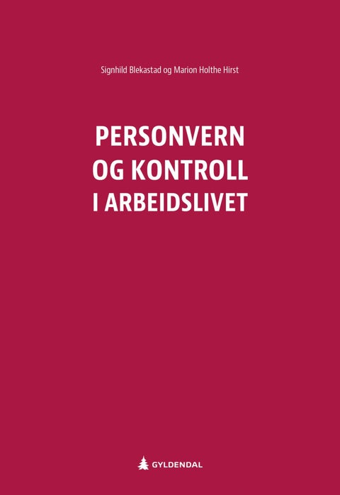 Personvern og kontroll i arbeidslivet