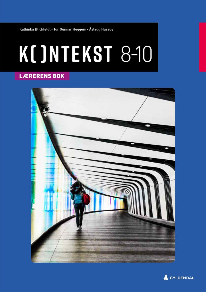 Kontekst 8-10, 3. utg. - Lærerens bok : norsk for ungdomstrinnet