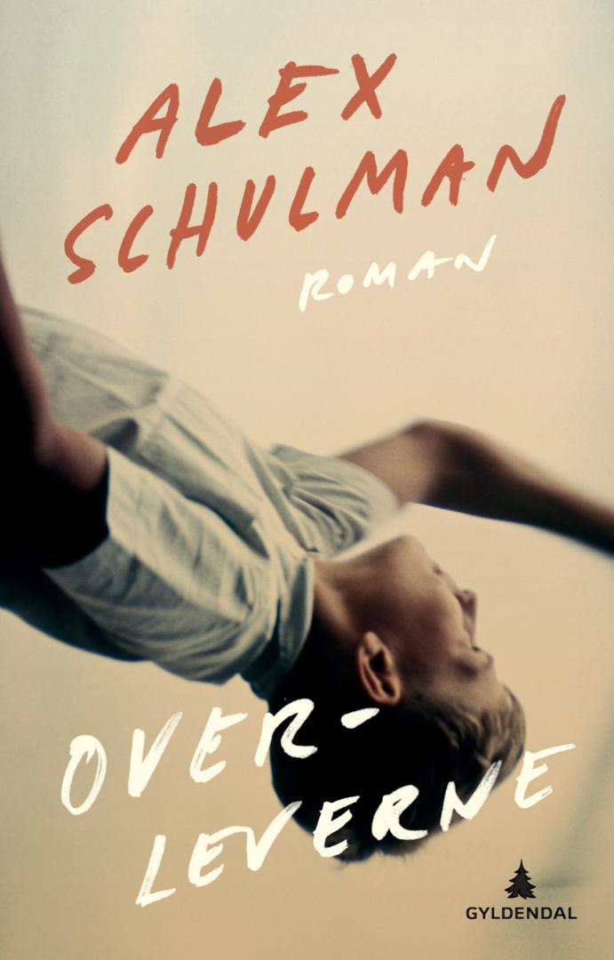 Overleverne av Alex Schulman