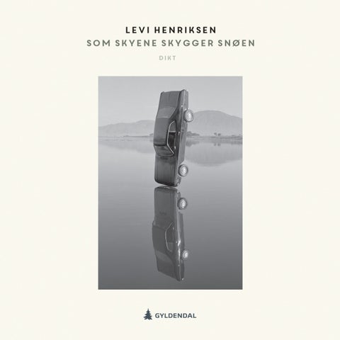 Som skyene skygger snøen - dikt langs veien