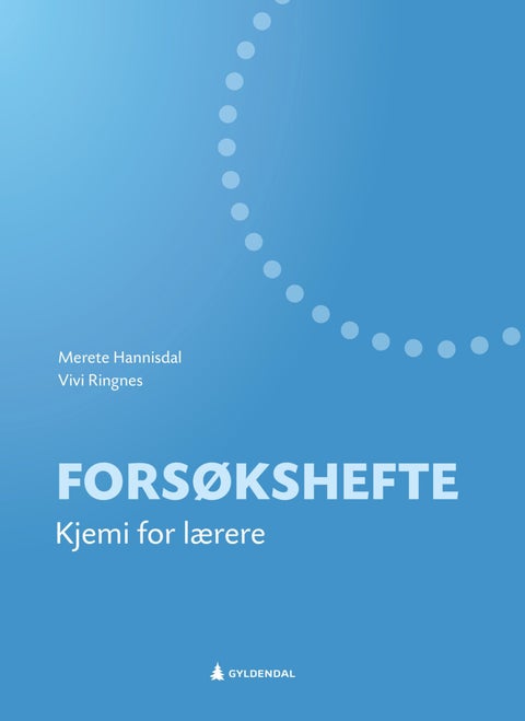 Forsøkshefte - kjemi for lærere