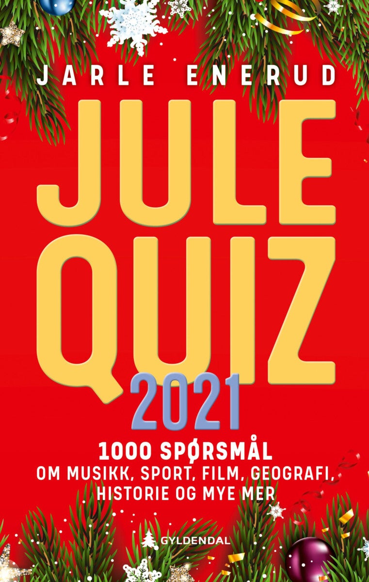 Julequiz 2021 - 1000 spørsmål om musikk, sport, film, geografi, historie og mye mer