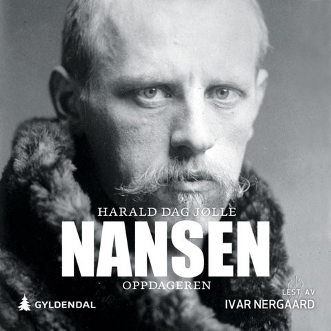 Nansen - bind 1 : oppdageren