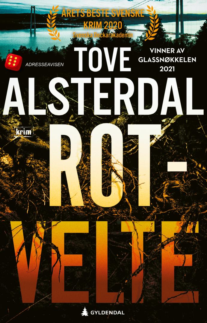 Rotvelte av Tove Alsterdal