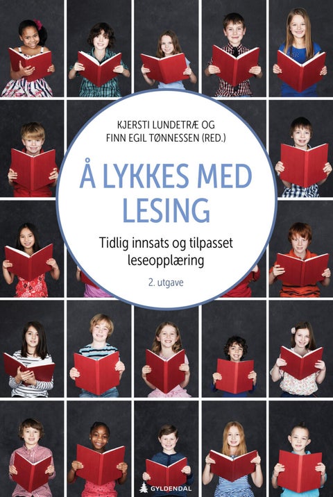 Å lykkes med lesing - tidlig innsats og tilpasset leseopplæring