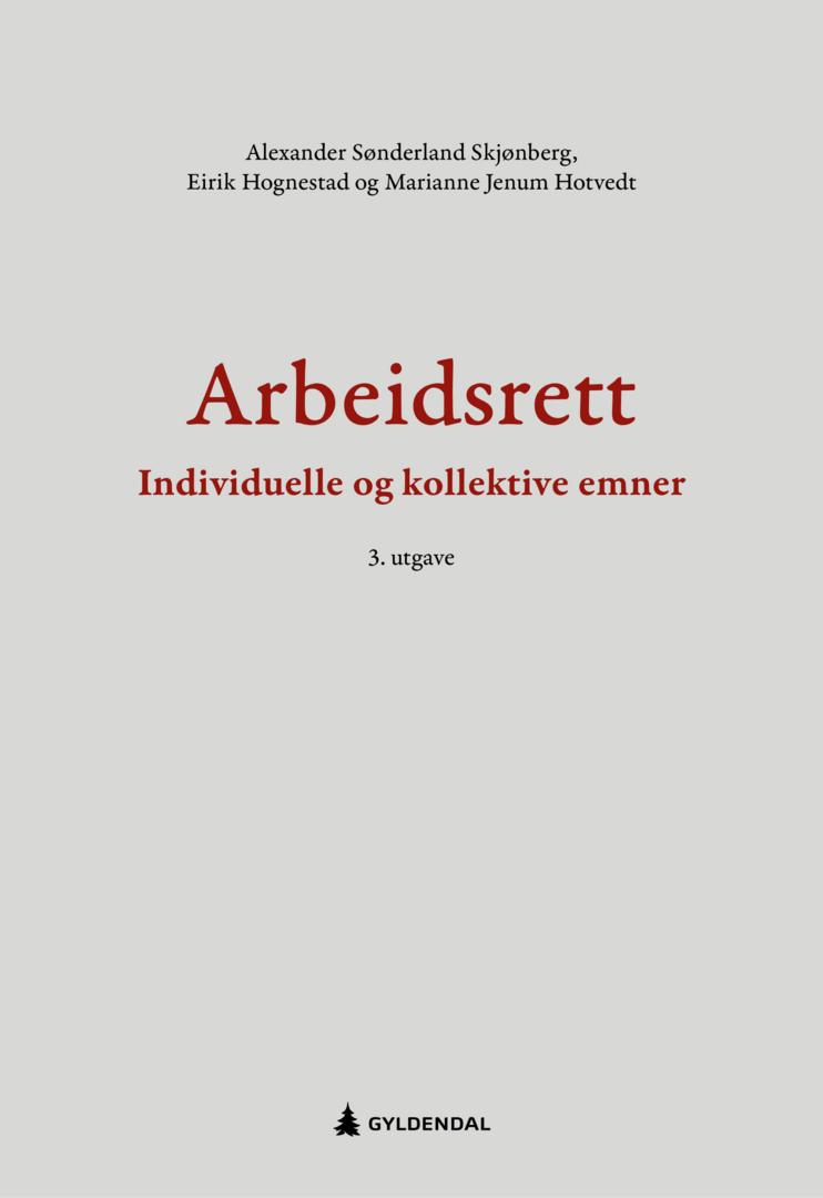 Arbeidsrett - individuelle og kollektive emner