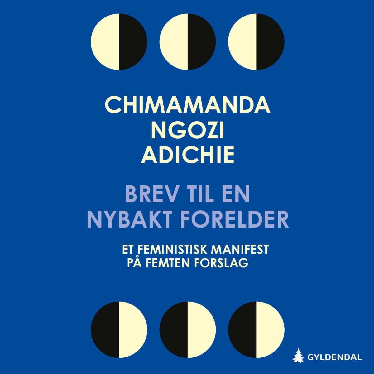 Brev til en nybakt forelder - et feministisk manifest på femten punkter