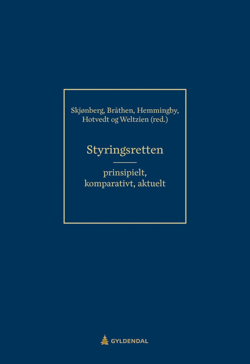 Styringsretten - prinsipielt, komparativt og aktuelt