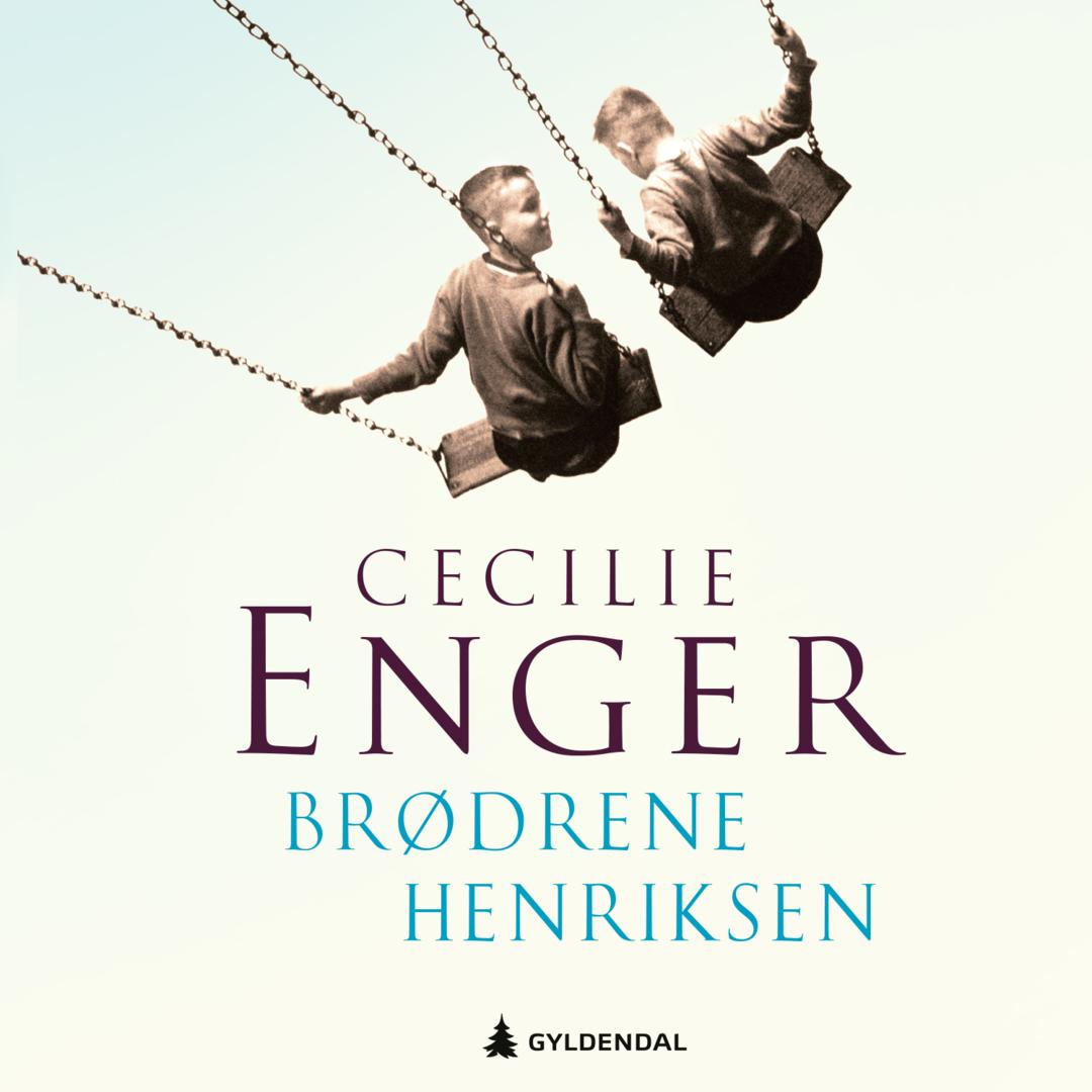 Brødrene Henriksen av Cecilie Enger