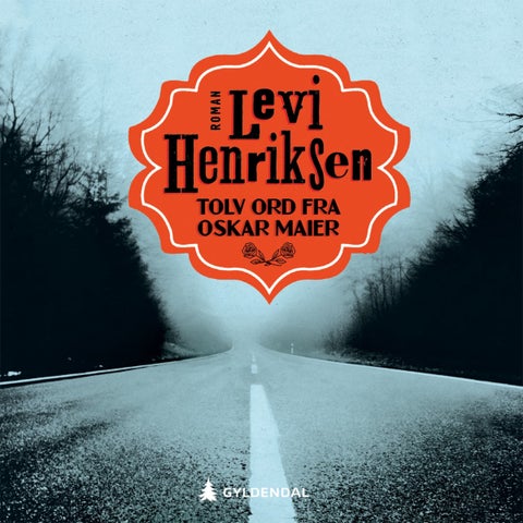 Tolv ord fra Oskar Maier