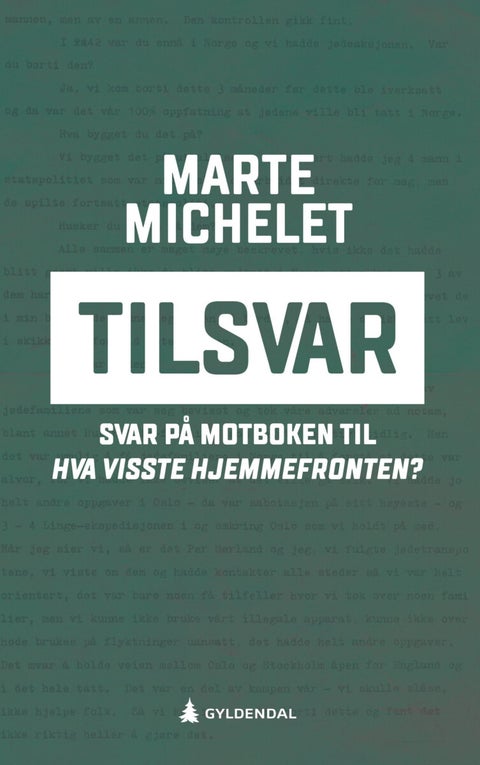 Tilsvar - svar på motboken til Hva visste hjemmefronten?