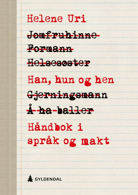 Han, hun og hen - håndbok i språk og makt