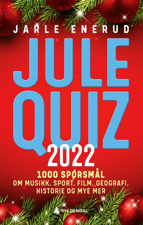 Julequiz 2022 - 1000 spørsmål om musikk, sport, film, geografi, historie og mye mer