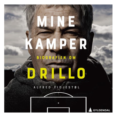 Mine kamper - biografien om Drillo