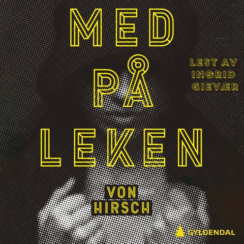 Med på leken - roman