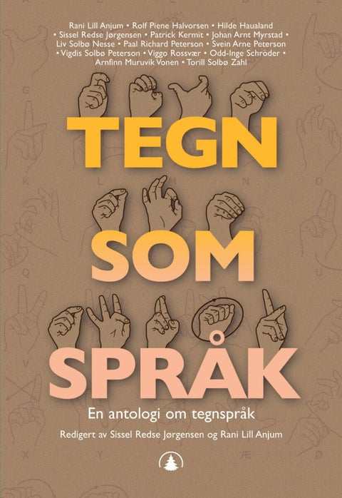 Tegn som språk - en antologi om tegnspråk