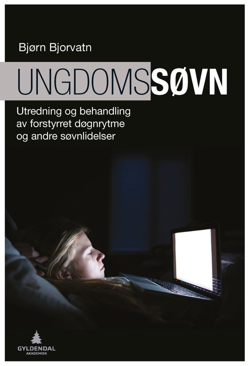 Ungdomssøvn - utredning og behandling av forstyrret døgnrytme og andre søvnlidelser