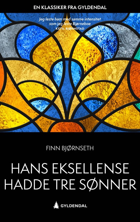 Hans eksellense hadde tre sønner - roman