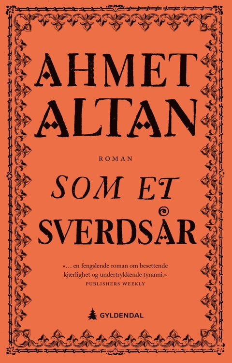 Som et sverdsår