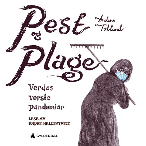 Pest og plage - verdas verste pandemiar