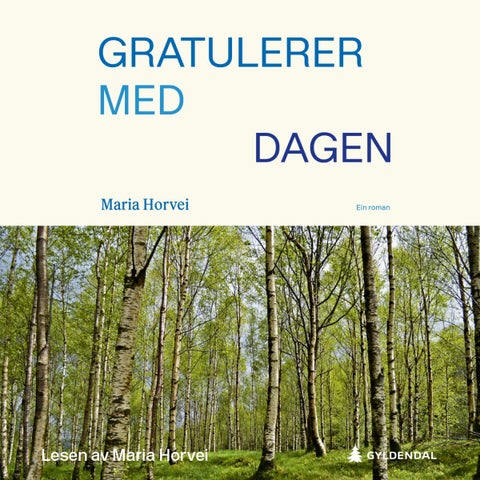 Gratulerer med dagen - roman