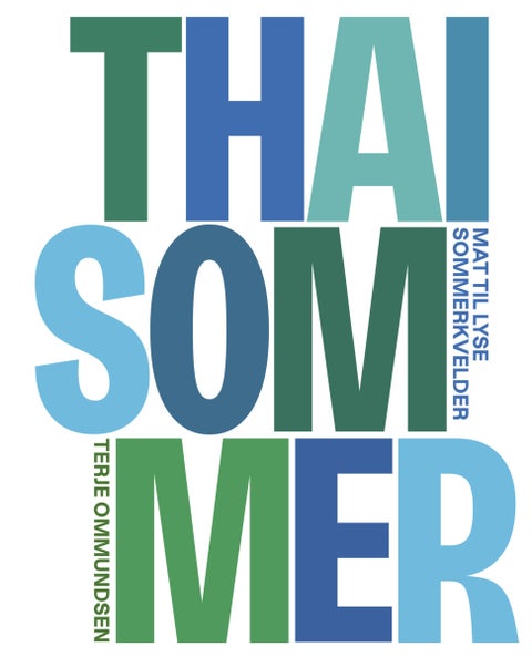 Thaisommer - mat til lyse sommerkvelder