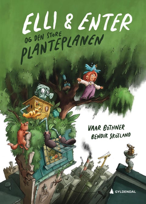 Elli & Enter og den store planteplanen