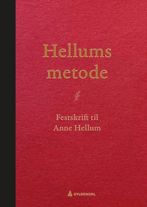 Hellums metode - festskrift til Anne Hellum