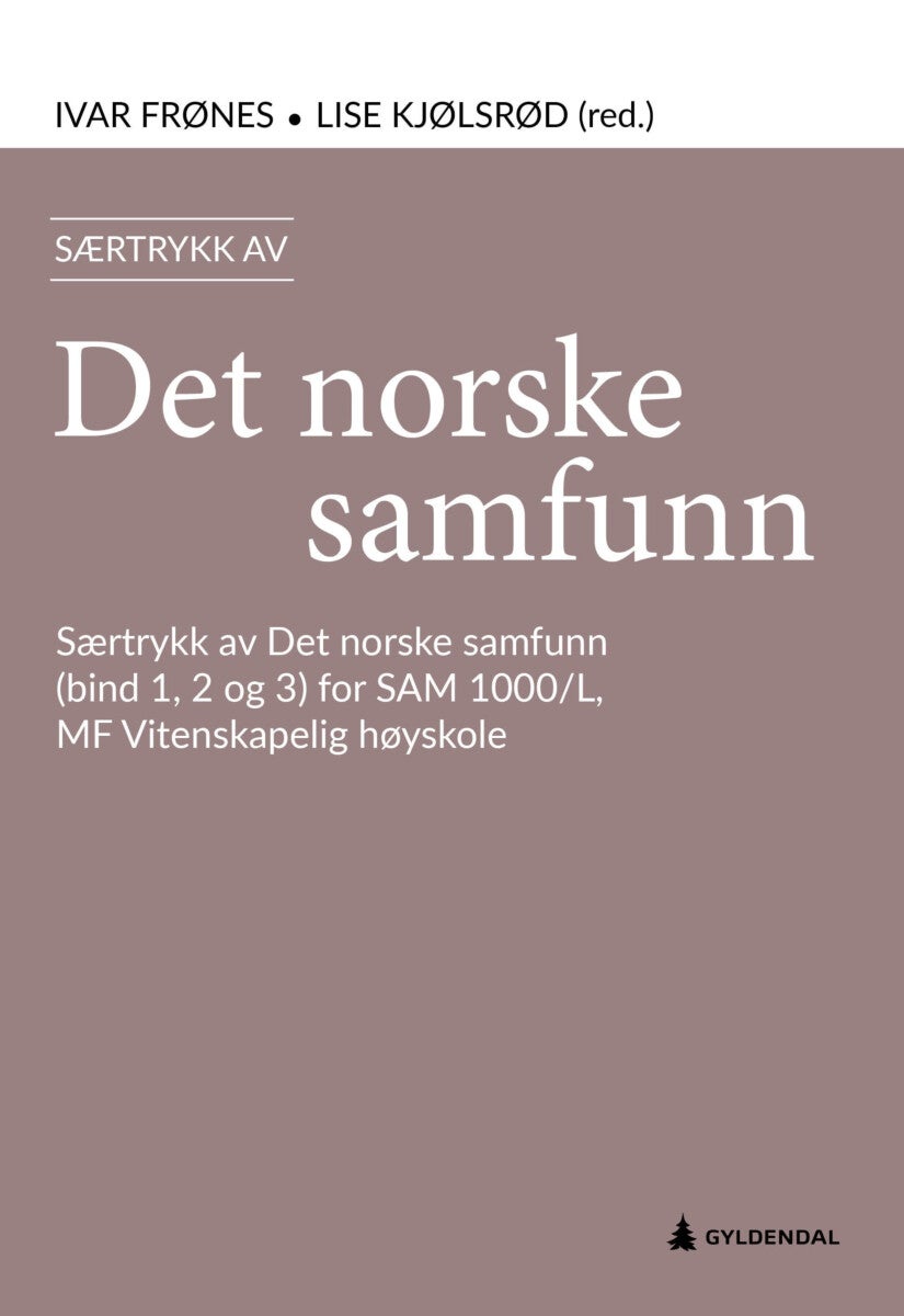 Det norske samfunn - (bind 1, 2 og 3) særtrykk for SAM 1000/L, MF vitenskapelig høyskole