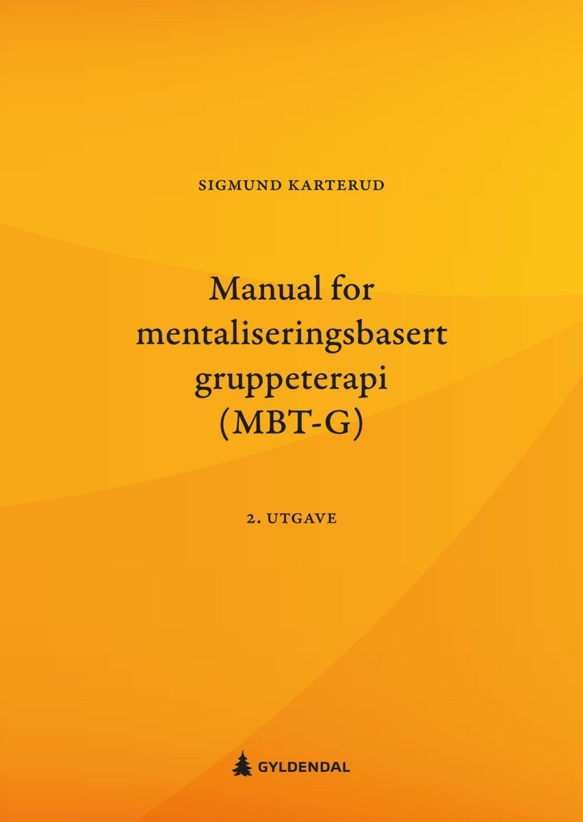 Bilde av Manual For Mentaliseringsbasert Gruppeterapi (mbt-g) Av Sigmund Karterud