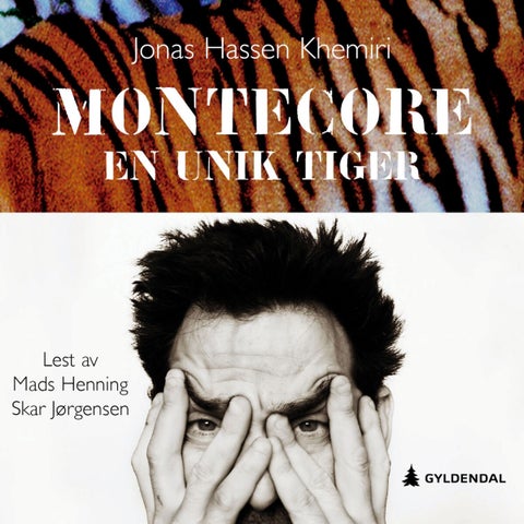 Montecore - en unik tiger