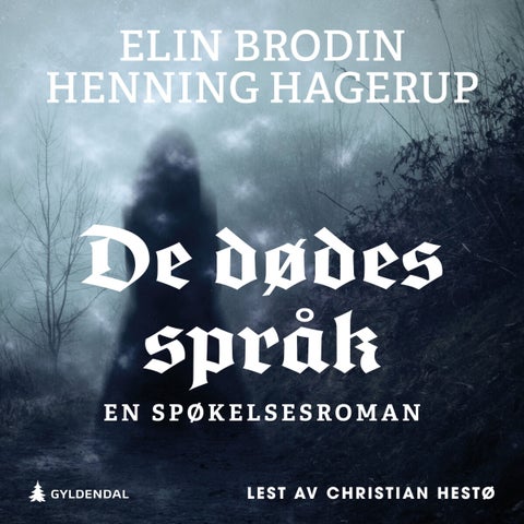 De dødes språk - en spøkelsesroman