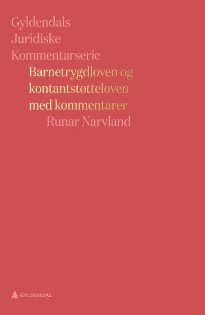 Barnetrygdloven og kontantstøtteloven med kommentarer