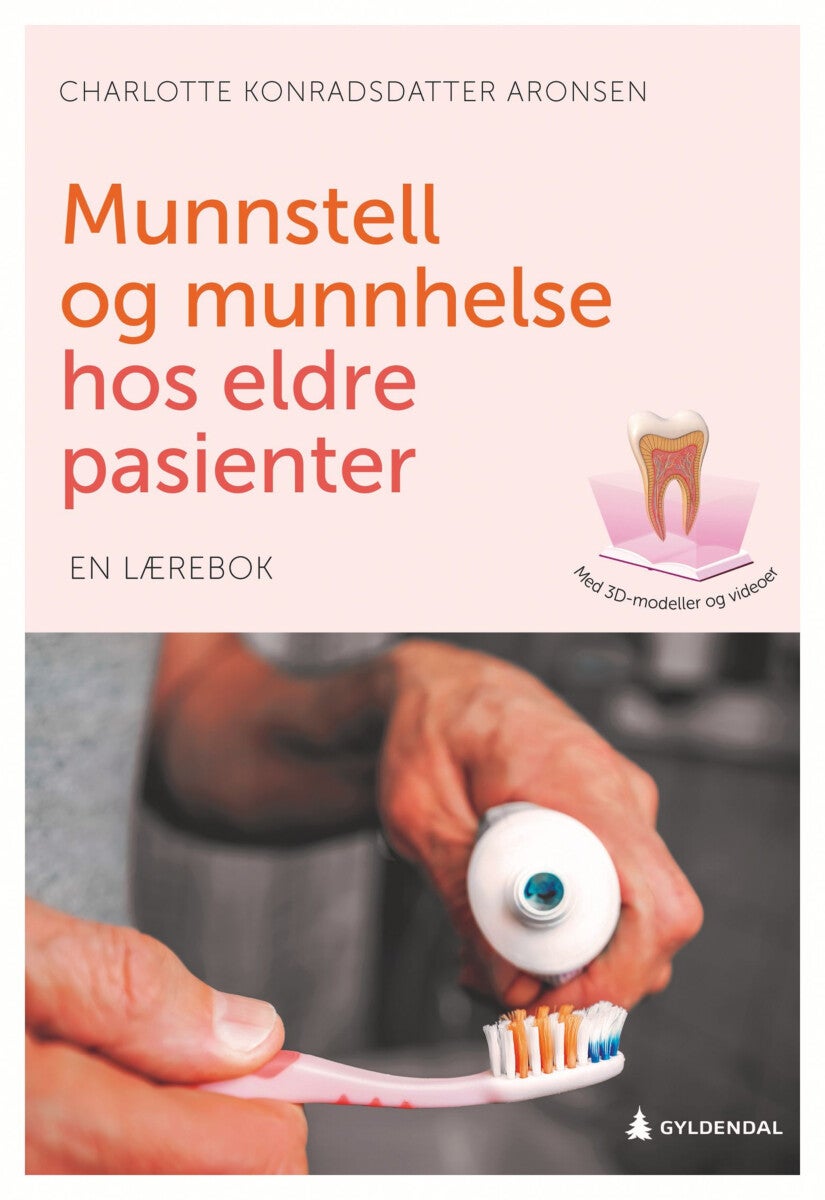 Munnstell og munnhelse hos eldre pasienter - en lærebok