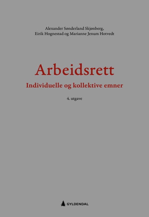 Arbeidsrett - individuelle og kollektive emner