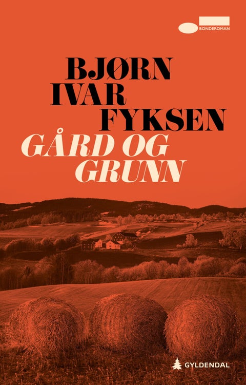 Gård og grunn - en bonderoman