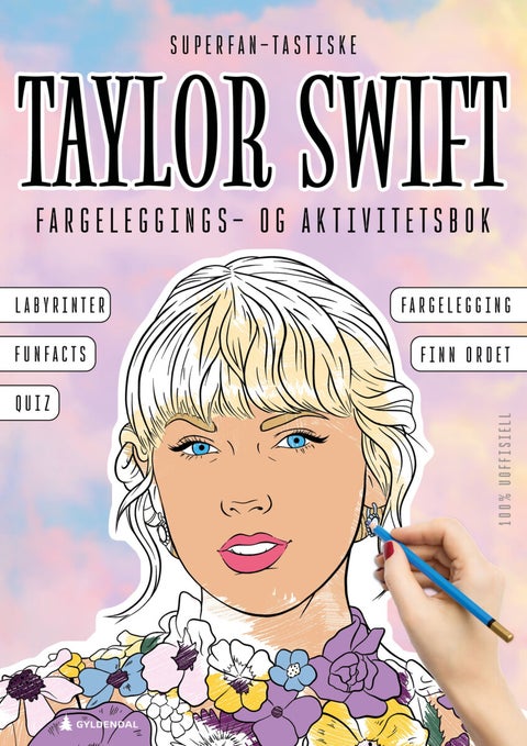 Superfan-tastiske Taylor Swift - fargeleggings- og aktivitetsbok