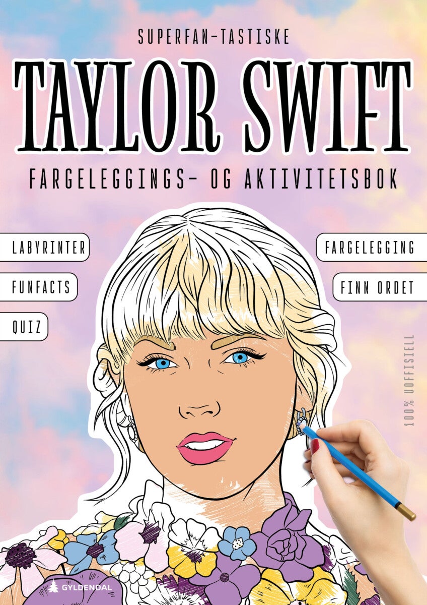 Superfan-tastiske Taylor Swift - fargeleggings- og aktivitetsbok