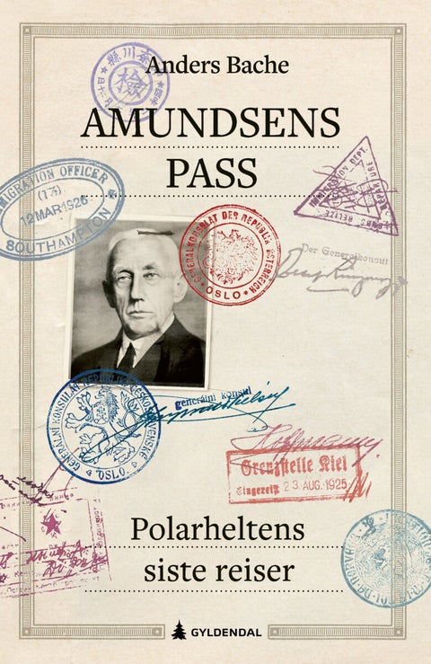 Amundsens pass - polarheltens siste reiser