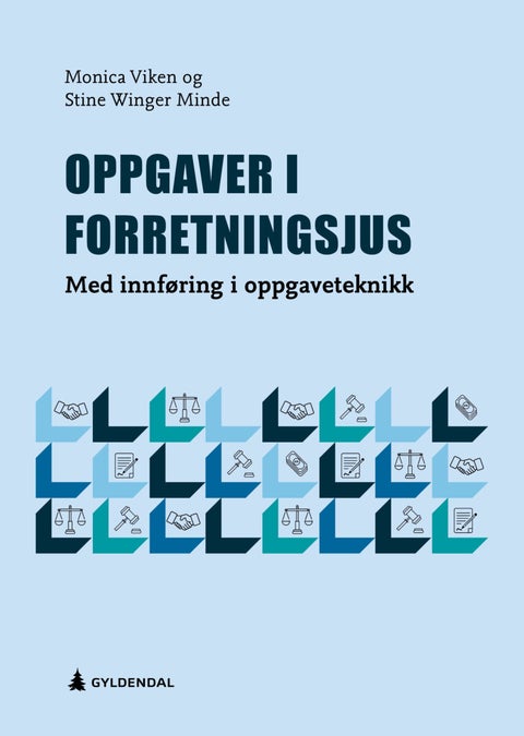 Oppgaver i forretningsjus - med innføring i oppgaveteknikk